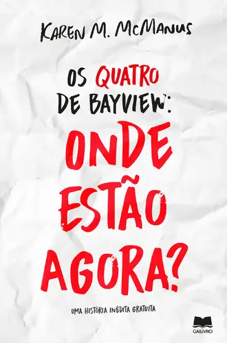 Capa do artigo Os Quatro de Bayview: Onde Estão Agora?