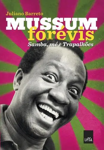 Capa do artigo Mussum forévis - samba, mé e Trapalhões
