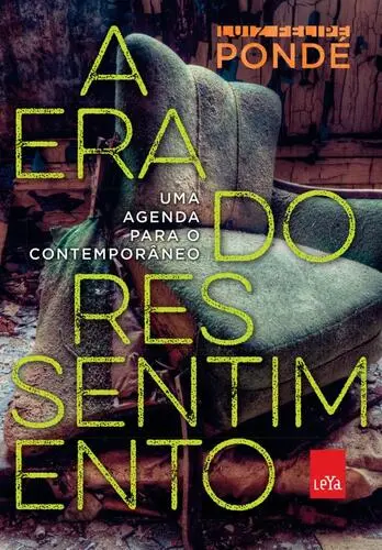 Capa do artigo A Era do Ressentimento - uma agenda para