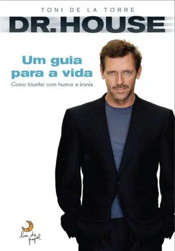 Capa do artigo Dr. House - Um Guia Para a Vida
