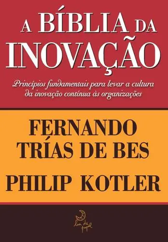 A Bíblia da Inovação - (Imagem 2 de 2)