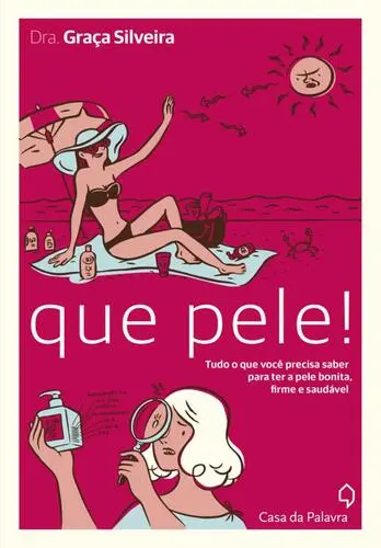 Capa do artigo Que Pele! Tudo o que você precisa saber