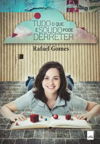 Tudo o Que é Sólido Pode Derreter