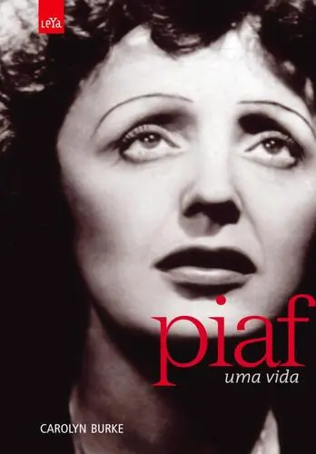 Capa do artigo Piaf - Uma Vida