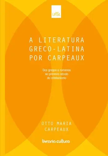 A Literatura Greco-Latina por Carpeaux - - (Imagem 2 de 2)