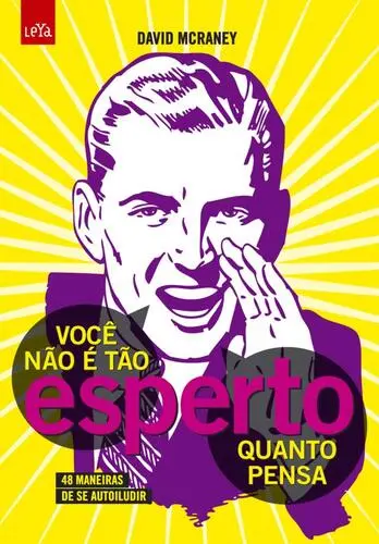 Capa do artigo Você Não é Tão Esperto Quanto Pensa