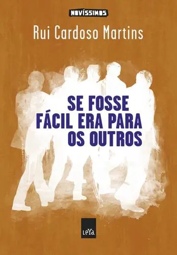 Capa do artigo Se Fosse Fácil Era Para os Outros