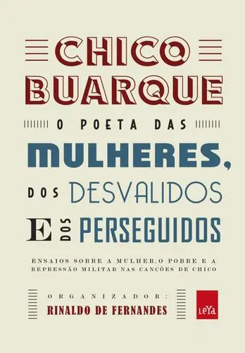 Capa do artigo Chico Buarque: o poeta das mulheres, dos