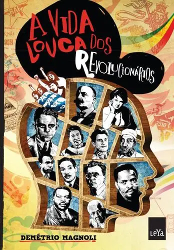 Capa do artigo A Vida Louca dos Revolucionários