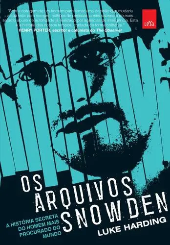 Capa do artigo Os Arquivos Snowden: A História Secreta