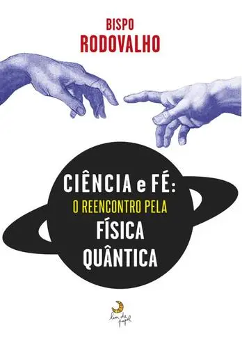 Capa do artigo Ciência e Fé: O Reencontro pela Física Q