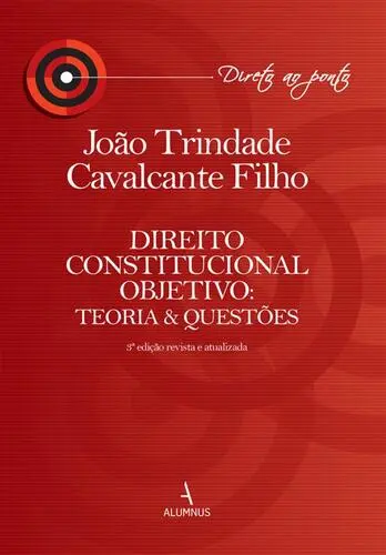 Capa do artigo Direito Constitucional Objetivo: Teoria