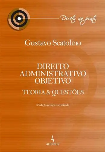 Capa do artigo Direito Administrativo Objetivo: Teoria