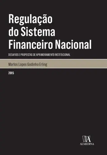 Regulação do Sistema Financeiro Nacional
