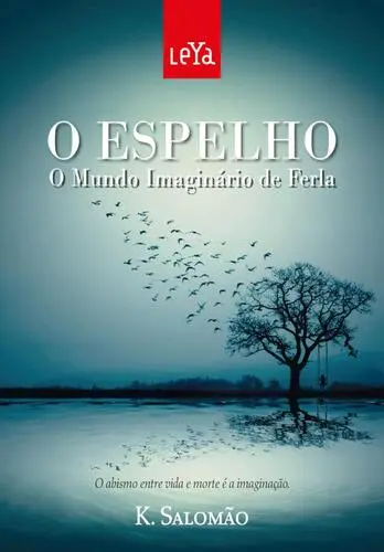 Capa do artigo O Espelho - O Mundo Imaginário de Ferla