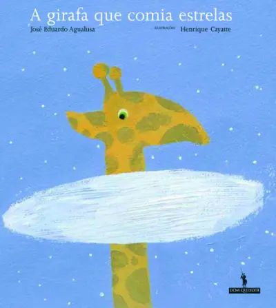 A Girafa Que Comia Estrelas