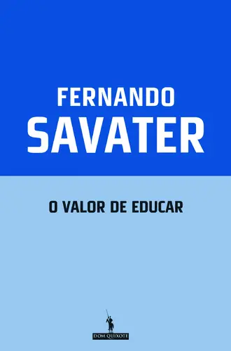 O Valor De Educar
