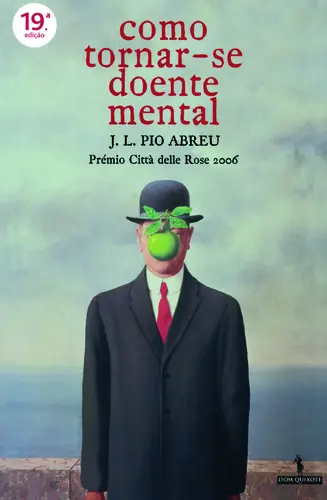 Como Tornar-se um Doente Mental