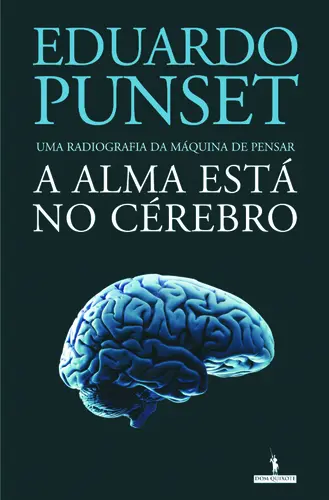 A Alma Está No Cérebro
