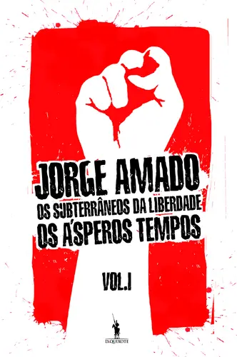 Os Subterrâneos Da Liberdade I - Os