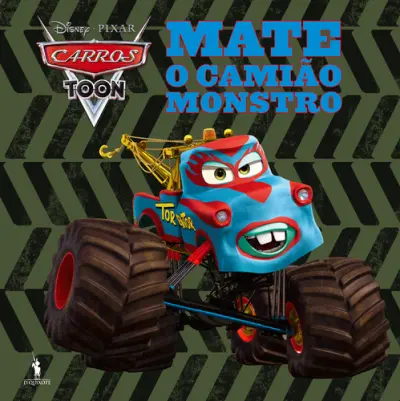 Carros Toon: Mate o Camião Monstro