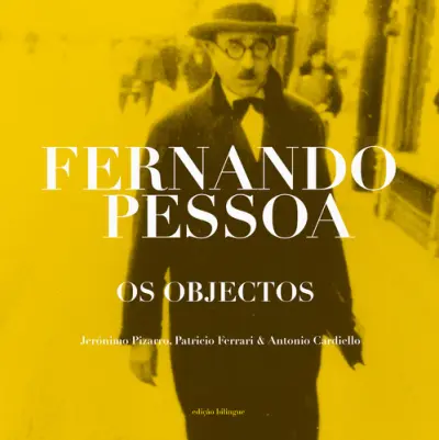 Os Objectos de Fernando Pessoa