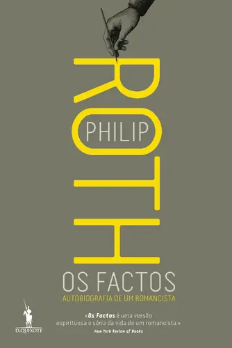 Os Factos: Autobiografia de um Romancist