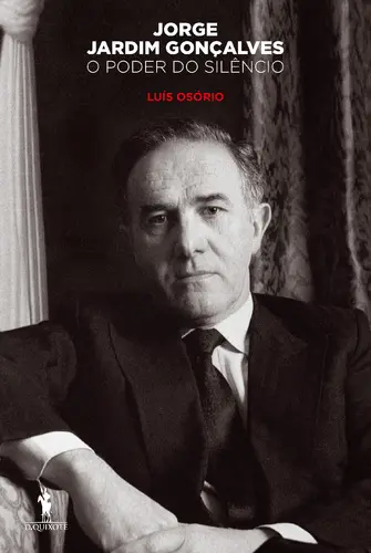Jorge Jardim Gonçalves - O Poder do Silê