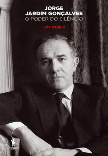 Capa do artigo Jorge Jardim Gonçalves - O Poder do Silê