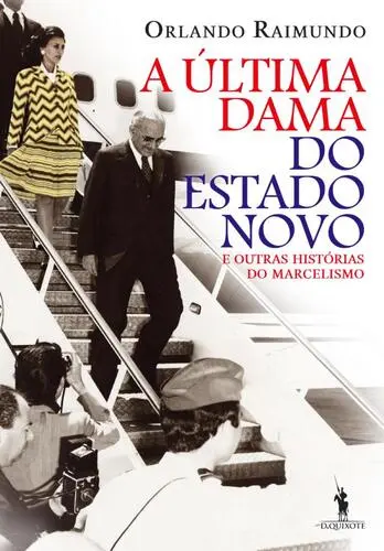 Capa do artigo A Última Dama do Estado Novo
