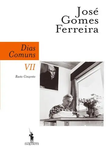 Dias Comuns VII – Rasto Cinzento