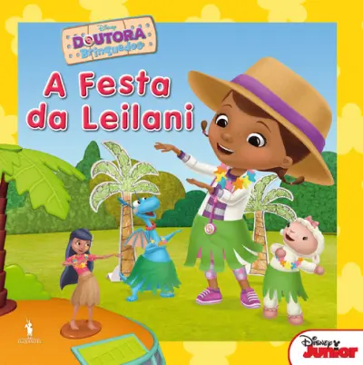 Doutora Brinquedos 7- A Festa da Leilani