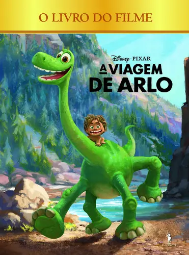 A Viagem de Arlo - O Livro do Filme