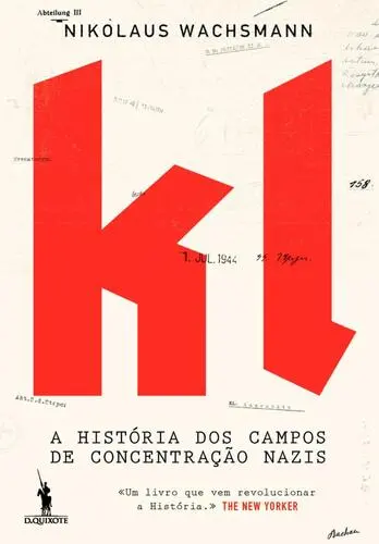 KL - Uma  História dos Campos de Concent