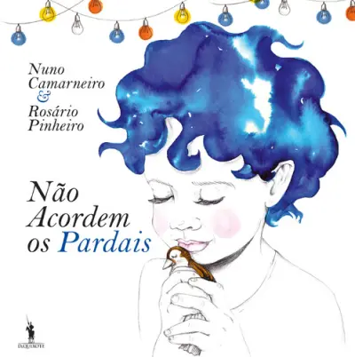Não Acordem os Pardais