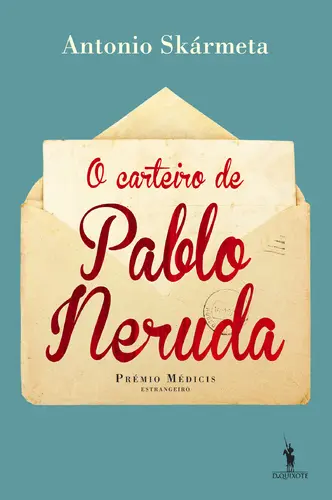 O Carteiro de Pablo Neruda