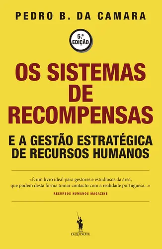 Os Sistemas de Recompensa e a Gestão Est