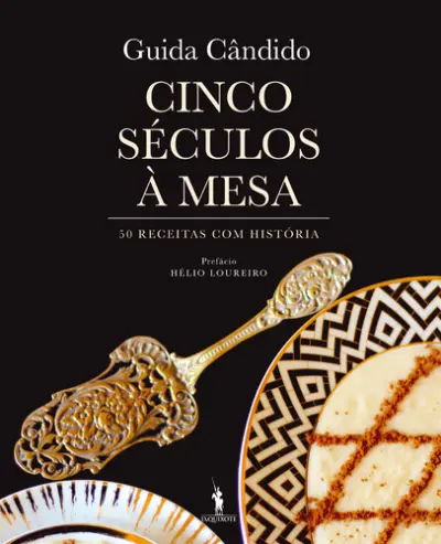 Cinco Séculos à Mesa