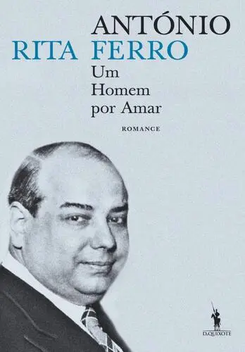António Ferro: Um Homem por Amar - (Imagem 1 de 1)