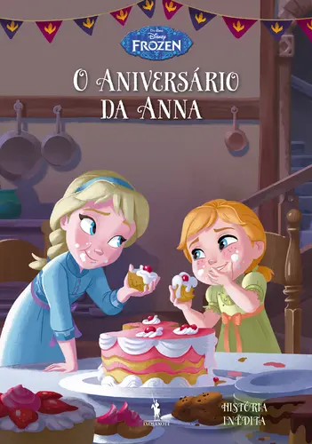 Frozen 10: o aniversário da Anna