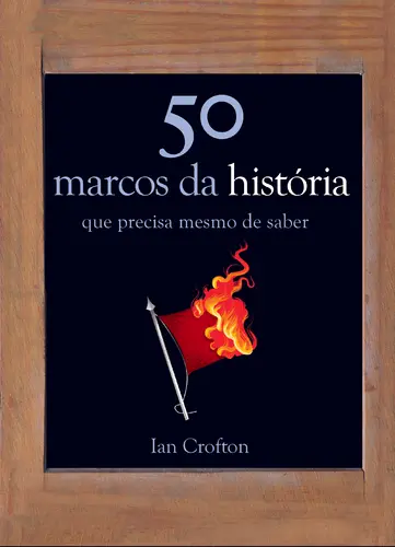 50 Marcos da História...