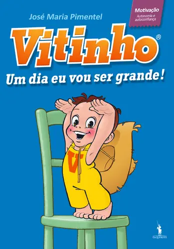 Vitinho 1 : um dia eu vou ser grande