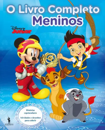 O Livro Completo Disney Junior Meninos