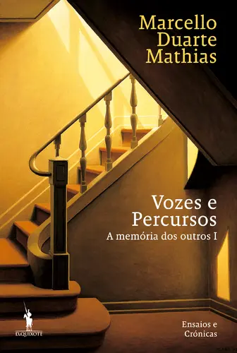 Vozes e Percursos-A Memória dos Outros I