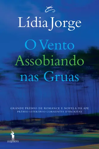 O Vento Assobiando nas Gruas [2019]