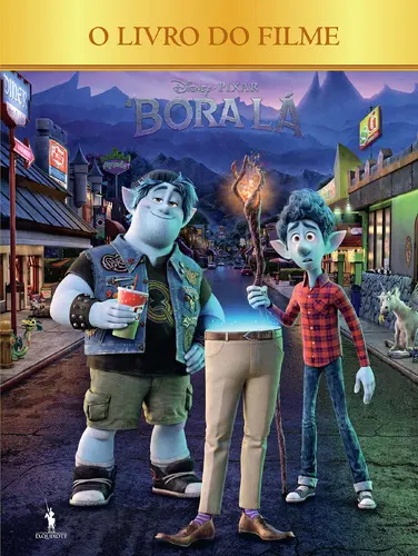 Bora Lá: o livro do filme