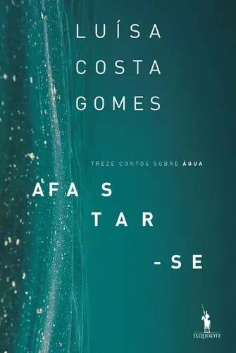 Afastar-Se (Treze Contos Água)