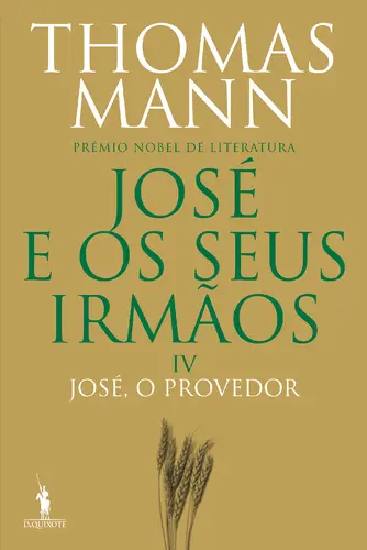 José e Seus Irmãos IV. José, Prove