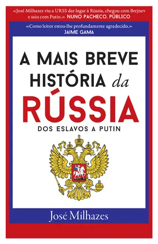 A Mais Breve História da Rússia
