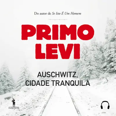 Auschwitz, Cidade Tranquila